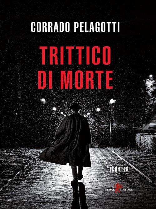 Trittico di morte - Corrado Pelagotti - ebook