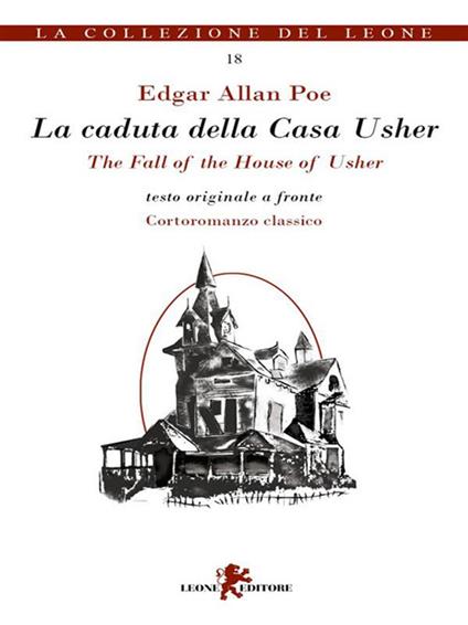 La caduta della Casa Usher / The Fall of the House of Usher - Edgar Allan Poe - ebook