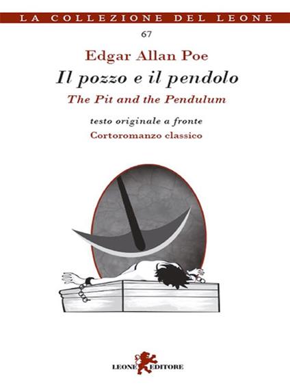 Il pozzo e il pendolo-The pit and the pendulum - Edgar Allan Poe,Andrea Cariello - ebook