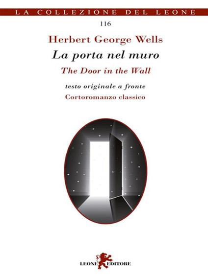 La porta nel muro. Testo inglese a fronte - Herbert George Wells,Andrea Cariello - ebook