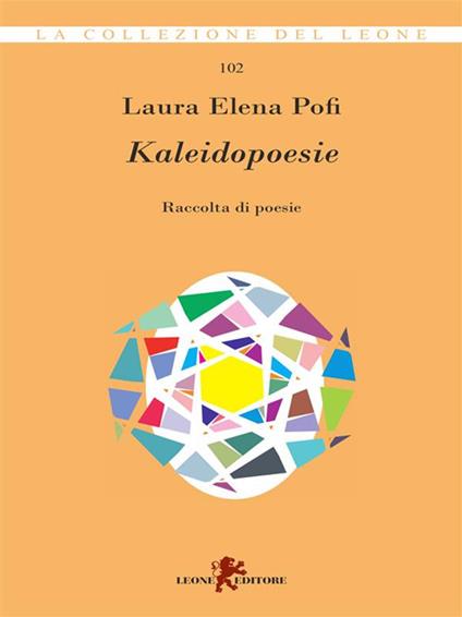 KaleidoPoesie - Laura Elena Pofi - ebook
