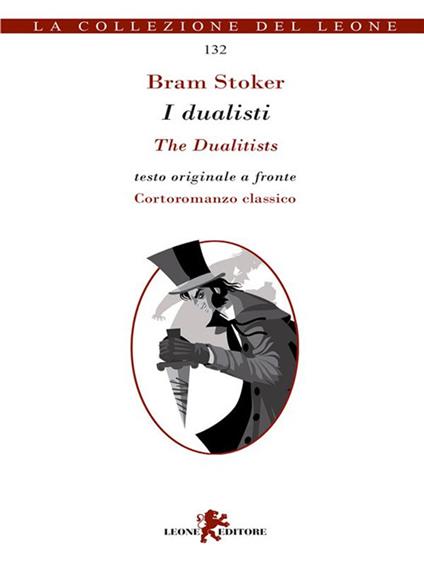 I dualisti. Testo originale a fronte - Bram Stoker,Andrea Cariello - ebook