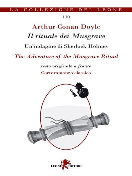 Il rituale dei Musgrave-The adventure of the Musgrave ritual - Arthur Conan Doyle,Andrea Cariello - ebook