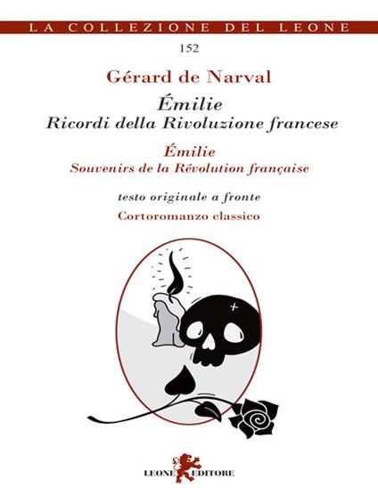 Émilie. Ricordi della Rivoluzione francese. Testo francese a fronte - Gérard de Nerval,Giula Pesavento - ebook
