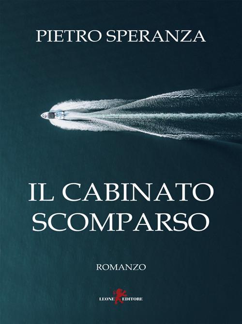 Il cabinato scomparso - Pietro Speranza - ebook