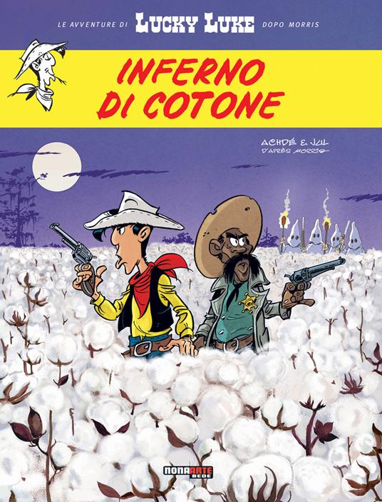 Inferno di cotone. Lucky Luke - Jul,Achdé - copertina