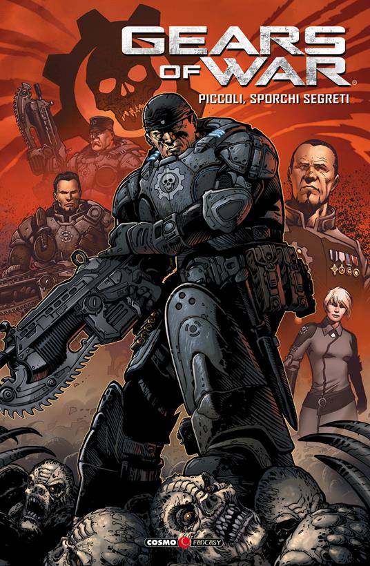Gears of war. Vol. 6: Piccoli, sporchi segreti - Karen Traviss,Pop Mhan,Wes Hartman - copertina