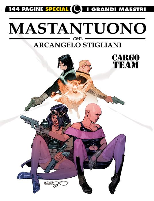 Cargo team - Corrado Mastantuono,Arcangelo Stigliani - copertina