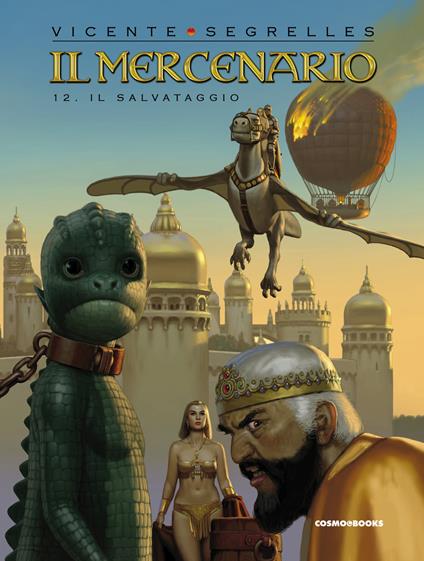 Il mercenario. Vol. 12: salvataggio, Il. - Vicente Segrelles - copertina