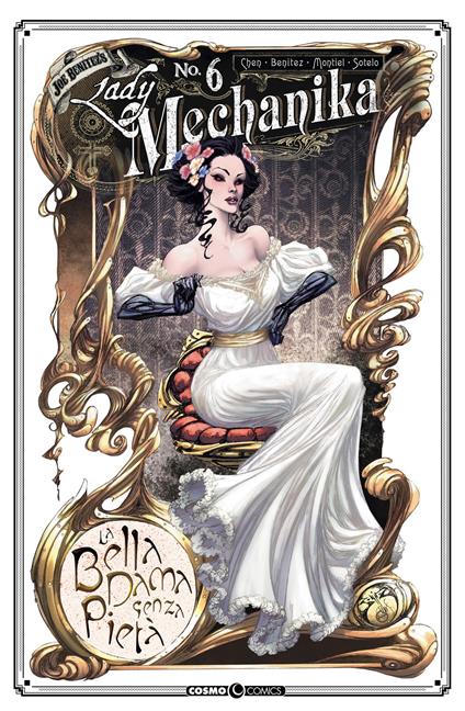 Lady Mechanika. Vol. 6: bella dama senza pietà, La. - Joe Benitez,M. M. Chen - copertina