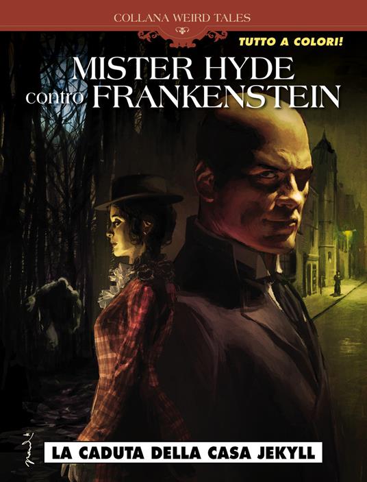 La caduta della casa Jekyll. Mr Hyde contro Frankenstein - Dobbs,Antonio Marinetti - copertina