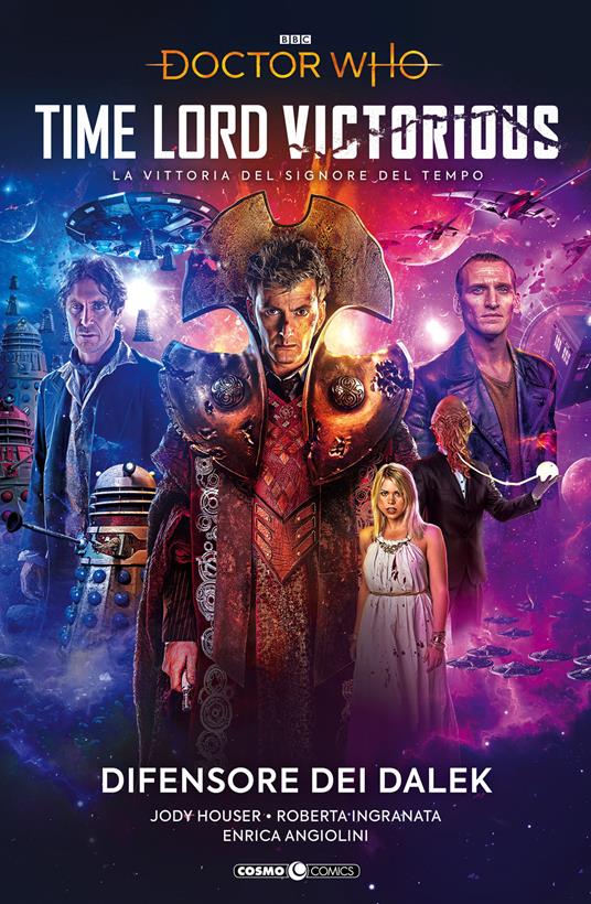 Doctor Who: Time lord victorious. La vittoria del signore del tempo. Vol. 10: Difensore dei Dalek. - Jody Houser,Roberta Ingranata - copertina