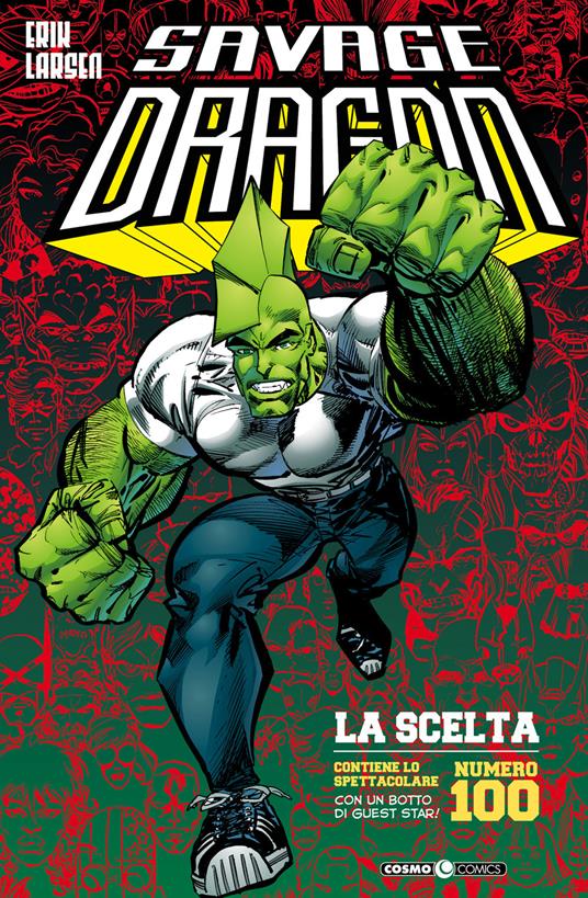 Savage Dragon. Vol. 18: scelta, La. - Erik Larsen - copertina