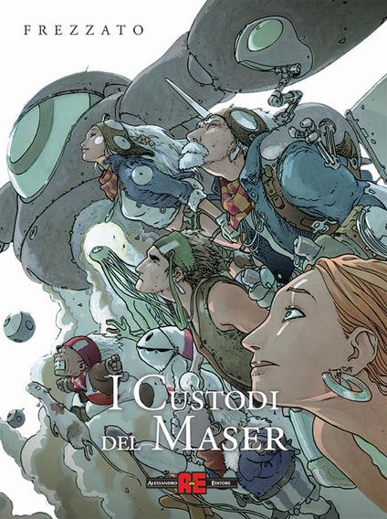 I custodi del Maser. Ediz. deluxe - Massimiliano Frezzato - copertina