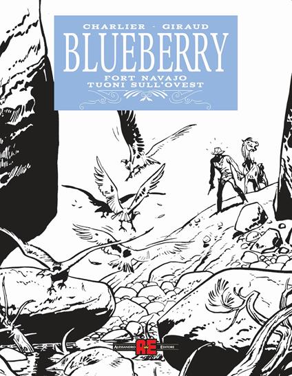 Blueberry: Fort Navajo-Tuoni sull'ovest - Jean Michel Charlier,Giraud - copertina