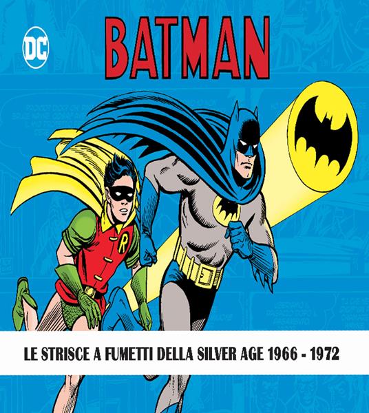 Batman. The Silver Age dailies and Sundays. Le strisce a fumetti della Silver Age. Vol. 1-3 - Whitney Ellsworth - copertina