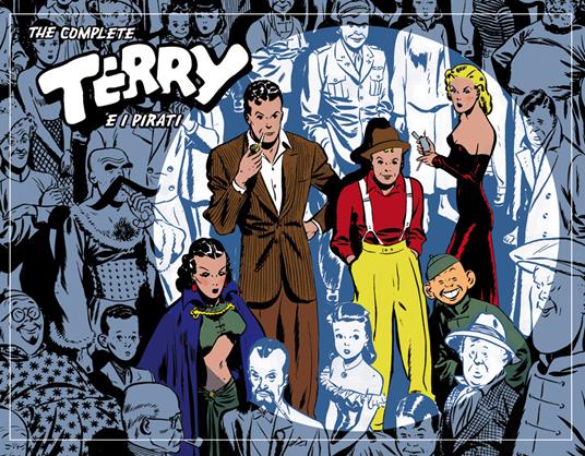 The complete Terry e i pirati. Nuova ediz.. Vol. 1: 1934-1936 - Milton Caniff - copertina