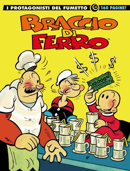 Braccio di Ferro. I protagonisti del fumetto. Vol. 12 - copertina