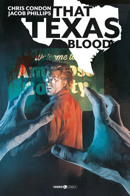 That Texas blood. Vol. 1 - Chris Condon,Jacob Phillips - copertina