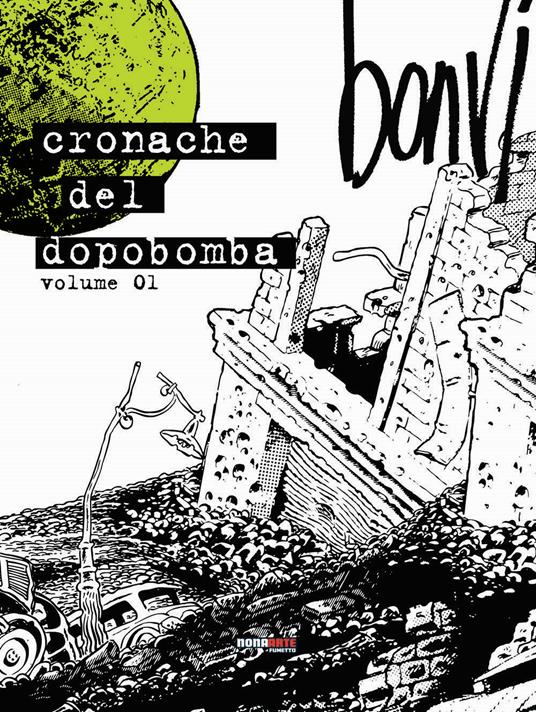 Le cronache del dopobomba. Vol. 1 - Bonvi - copertina