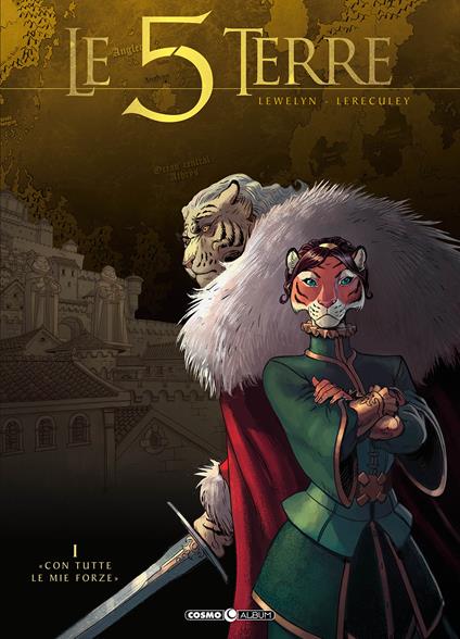 Le 5 terre. Vol. 1: Con tutte le mie forze. - Lewelyn,Jérôme Lereculey - copertina