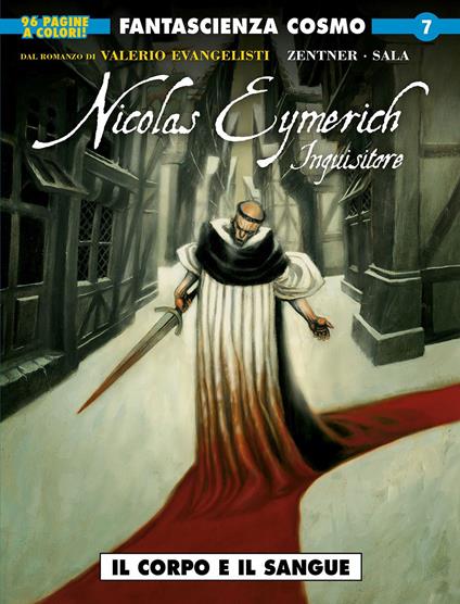 Nicolas Eymerich, inquisitore da Valerio Evangelisti. Vol. 2: Il corpo e il sangue - Jorge Zentner,David Sala - copertina