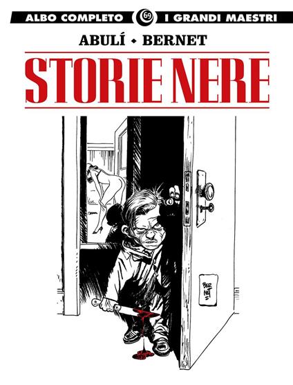 Storie nere - Enrique Sánchez Abulí,Jordi Bernet - copertina