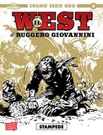 Il west. Vol. 1: Stampede.