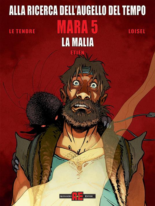 Mara. Alla ricerca dell'augello del tempo. Vol. 5: L' incantesimo - Serge Le Tendre,Régis Loisel - copertina