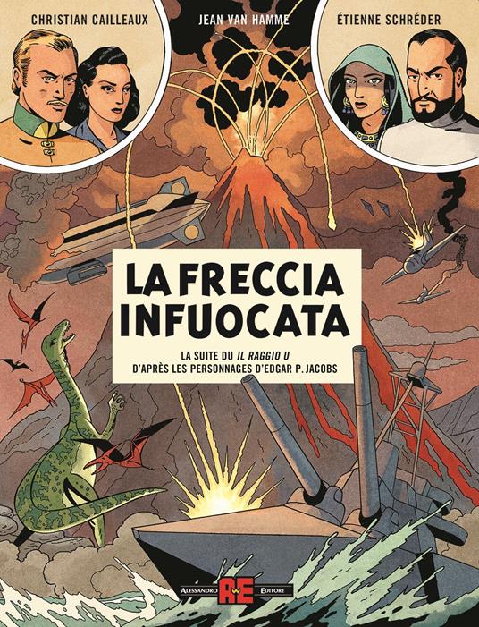 La freccia infuocata. Prima di Blake & Mortimer. Vol. 2 - Christian Cailleaux,Jean Van Hamme,Etienne Schréder - copertina