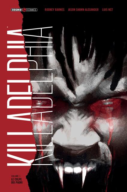 Killadelphia. Vol. 1: Le colpe dei padri - Rodney Barnes - copertina