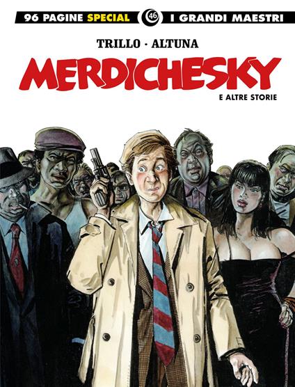Merdichesky e altre storie - Carlos Trillo,Horacio Altuna - copertina
