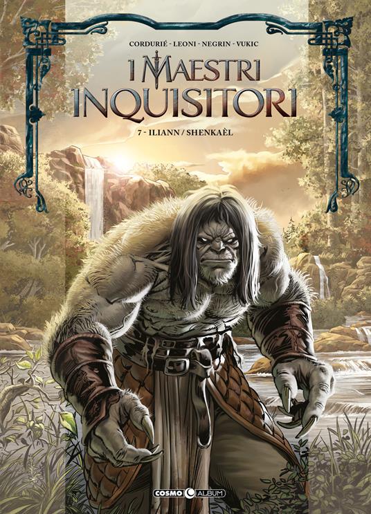 I maestri inquisitori. Vol. 7: Iliann/Shenkaèl - copertina