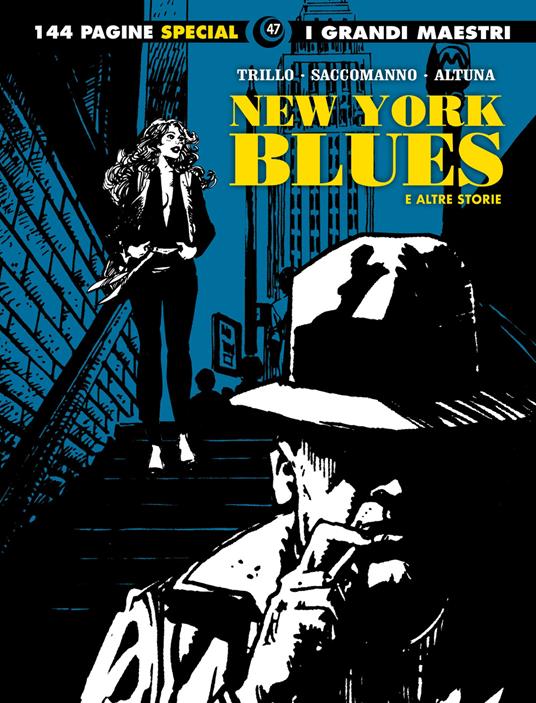 New York blues e altre storie - Carlos Trillo,Horacio Altuna - copertina