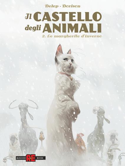 Il castello degli animali. Vol. 2: Margherite d'inverno - Xavier Dorison,Felix Delep - copertina