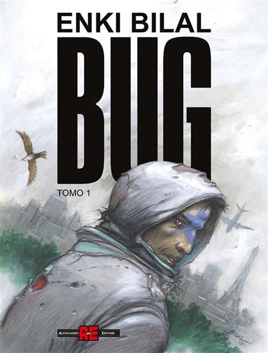 Bug. Nuova ediz.. Vol. 1 - Enki Bilal - copertina