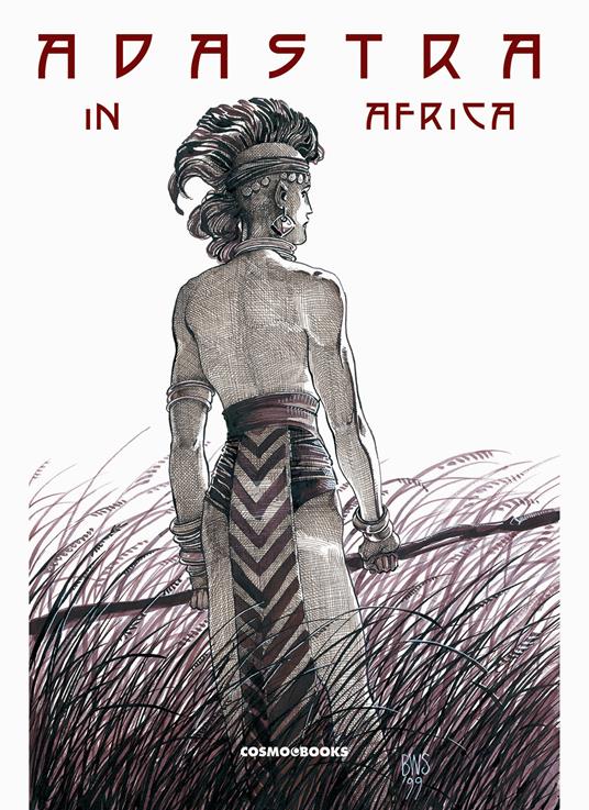 Barry Windsor-Smith presenta: Adastra in Africa - Barry Windsor-Smith - copertina