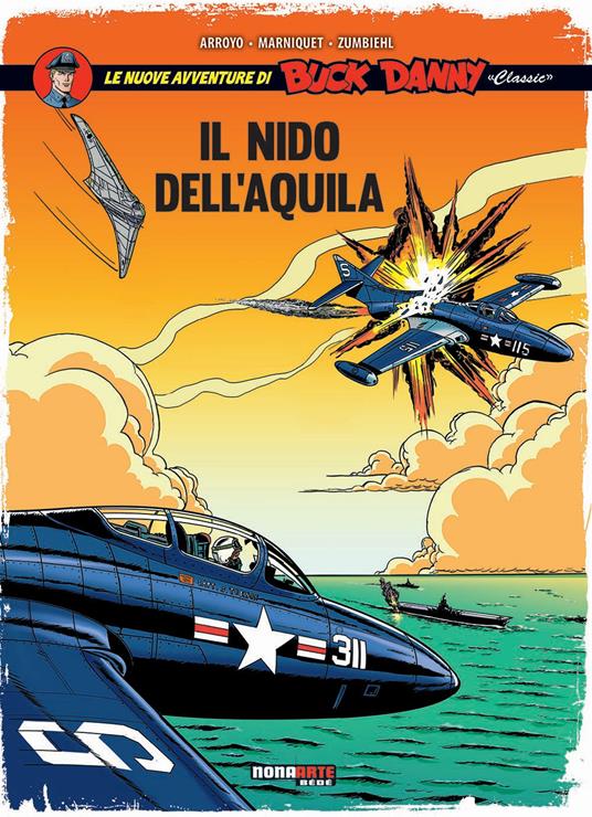 Le nuove avventure di Buck Danny «classic». Vol. 8: Il nido dell'aquila - copertina