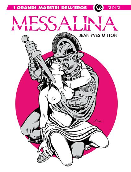 Messalina. Vol. 2 - Jean-Yves Mitton - copertina