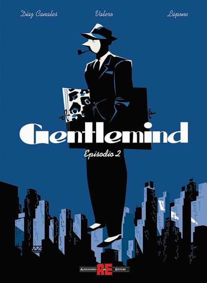 Gentlemind. Vol. 2 - Juan Díaz Canales,Teresa Valero,Antonio Lapone - copertina