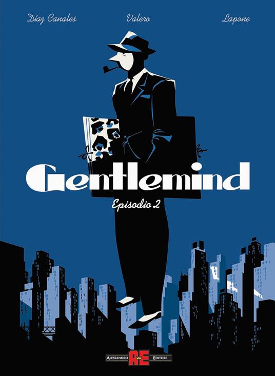 Gentlemind. Vol. 2 - Juan Díaz Canales,Teresa Valero,Antonio Lapone - copertina