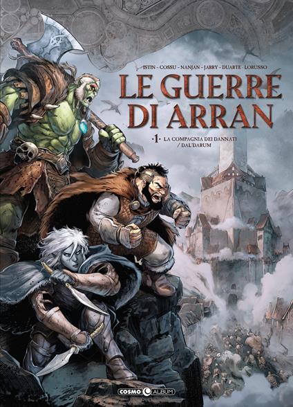 Le guerre di Arran. Vol. 1: La compagnia dei dannati/Dal'Darum - copertina