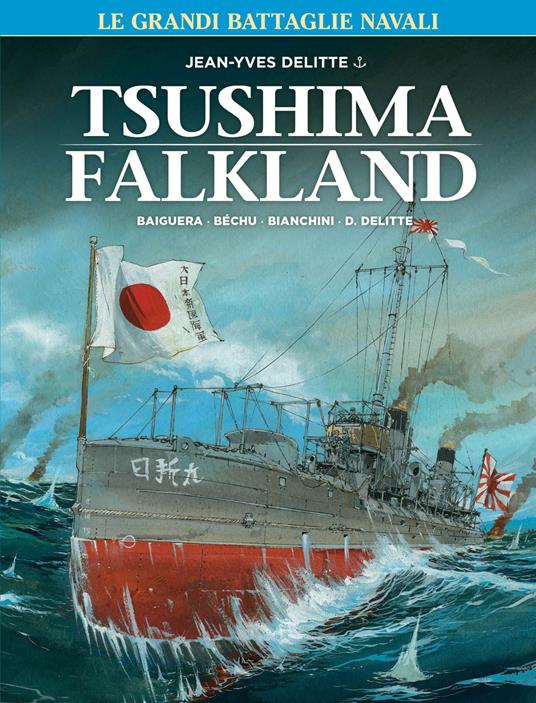Le grandi battaglie navali. Vol. 5: Tsushima-Falkland - Jean-Yves Delitte - copertina