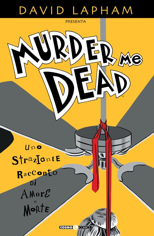 Murder me dead - David Lapham - copertina