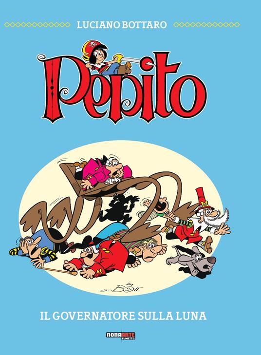 Pepito. Vol. 1: Il governatore sulla luna - Luciano Bottaro - copertina