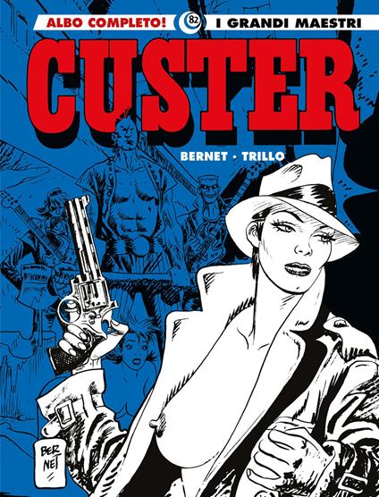 Custer - Carlos Trillo - copertina