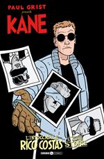 Kane. Vol. 3: L' intoccabile Rico Costas e altre storie