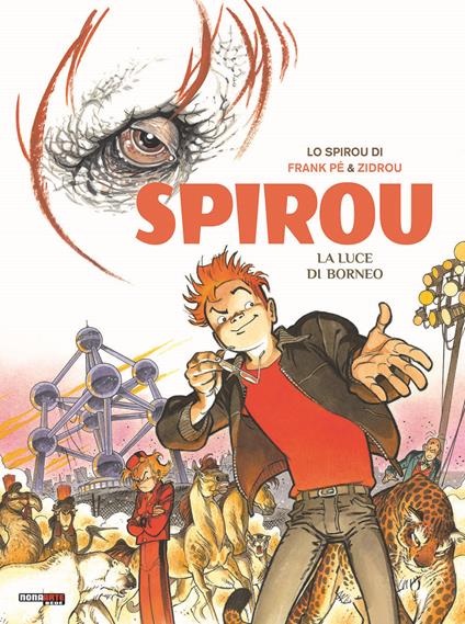 La luce del Borneo. Spirou - Pé Frank,Zidrou - copertina