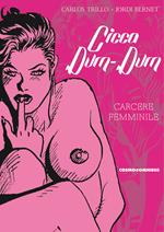 Cicca dum-dum. Vol. 2: La dea della giungla-Carcere femminile