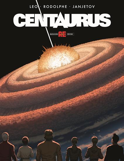 Centaurus. L'integrale - Leo,Rodolphe,Zoran Janjetov - copertina